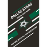 Dallas Stars Trivia Quiz Book: The One With All The Questions