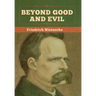 Beyond Good and Evil