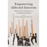 Empowering Affected Interests