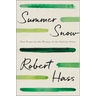 Summer Snow: New Poems