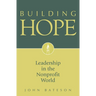 Building Hope: Leadership in the Nonprofit World