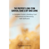 The Prepper's Long-Term Survival Guide and Off Grid Living: A Complete Guide to Building Your Homestead and Becoming Self-Sufficient