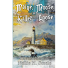 Maine, Moose & a Killer on the Loose