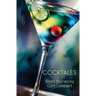 Cocktales: Overheard LA Cocktail Party One-Liners Turned Into Eclectic Short Stories