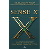 Sense X: Unlock Your Sense X, Unlock Your Financial Future