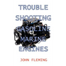 Trouble Shooting Gasoline Marine Engines