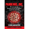 Pandemic, Inc.: 8 Trends Driving Business Growth and Success in the New Economy