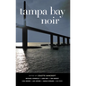 Tampa Bay Noir