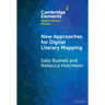 New Approaches for Digital Literary Mapping