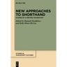 New Approaches to Shorthand: Studies of a Writing Technology