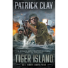 Tiger Island: A World War II Novel