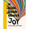 A Kids Book about Joy