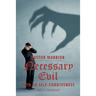 Necessary Evil: The Path to Self-Forgiveness: Part 1: Childhood