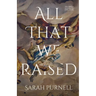 All That We Raised