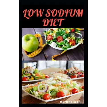 Low Sodium Diet: Guides on how to manage your salt intake for a healthy life