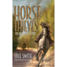 Horse Thieves
