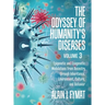 The Odyssey of Humanity's Diseases Volume 3: Epigenetic and Ecogenetic Modulations from Ancestry through Inheritance, Environment, Culture, and Behavi