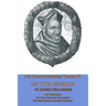 De Controversiis Tomus III On the Church, containing On Councils, On the Church Militant, and on the Marks of the Church