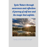 Lovin Nature through Awareness and Reflection: Inspired by Lovin Nature with Cynthia