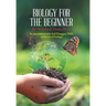 Biology for the Beginner