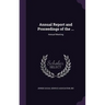 Annual Report and Proceedings of the ...: Annual Meeting