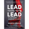 Lead. Amazing Woman. Lead: The Eight Essential Powers of Mastering Your Mission