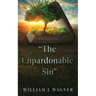 Explaining "The Unpardonable Sin"