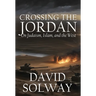 Crossing the Jordan: On Judaism, Islam, and the West
