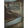 Pilgrim River: A Spiritual Memoir