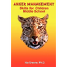 Anger Management Skills for Children Middle School