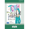 Tough!: A Story about How to Stop Bullying in Schools [Standard Large Print]