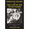 Sherlock Holmes & the Case of the Twain Papers