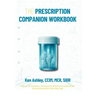 The Prescription Companion Workbook