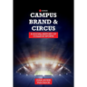 Campus, Brand, and Circus: A Social History of College Sports
