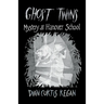 Ghost Twins #7: Mystery at Hanover School