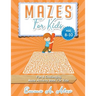 Mazes For Kids Age 8-10: Fun & challenging Maze activity Book For Kids