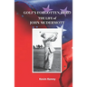 Golf's Forgotten Hero: The Life of John McDermott