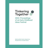 Tinkering Together 2022: Proceedings of an Early Childhood Ideas Festival