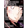 Dead Dead Demon's Dededede Destruction, Vol. 5