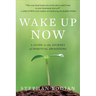 Wake Up Now