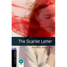 Oxford Bookworms Library: The Scarlet Letter: Level 4: 1400-Word Vocabulary