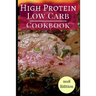 High Protein Low Carb Cookbook: Healthy Low Carb High Protein Diet Recipes for Burning Fat