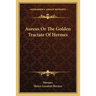 Aureus Or The Golden Tractate Of Hermes