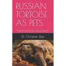 Russian Tortoise as Pets: Russian Tortoises as Pets. Russian Tortoise: Facts and Complete Details. Daily Care, Pros and Cons, Cages, Healthcare