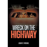 Wreck On the Highway