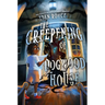 The Creepening of Dogwood House