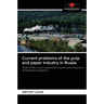 Current problems of the pulp and paper industry in Russia