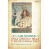 T&T Clark Handbook to Early Christian Meals in the Greco-Roman World