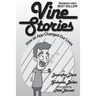 Vine Stories: How an App Changed Our Lives