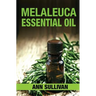 Melaleuca Essential Oil